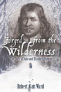 Forged From The Wilderness - Preview