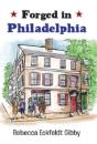Forged In Philadelphia - Preview
