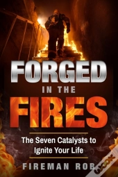 Forged In The Fires