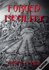 Forged Reality