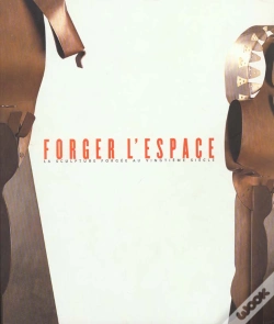 Capa do artigo Forger L'Espace ; La Sculpture Forgee Au Xxeme Siecle