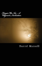 Forget Me Not - A Wayward Inclination - Preview