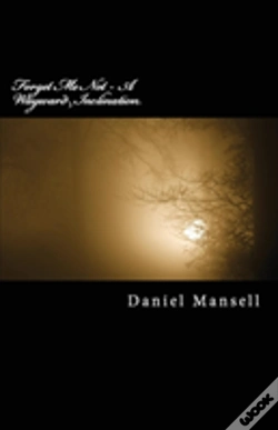 Capa do artigo Forget Me Not - A Wayward Inclination
