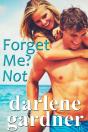 Forget Me? Not - Preview