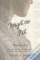 Forget Me Not - Journey'S End