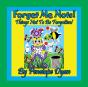 Forget Me Nots! Things Not To Be Forgott - Preview