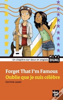 Capa do artigo Forget That I'M Famous - Oublie Que Je S