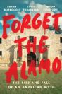Forget The Alamo - Preview