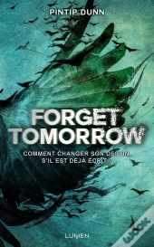 Forget Tomorrow Tome 1