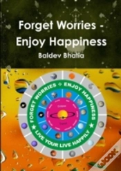 Capa do artigo Forget Worries - Enjoy Happiness