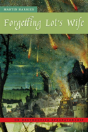 Forgetting Lot'S Wife - Preview