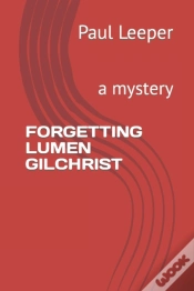 Capa do artigo Forgetting Lumen Gilchrist