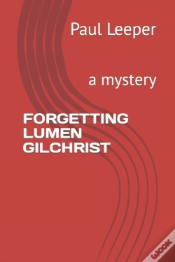 Capa do artigo Forgetting Lumen Gilchrist