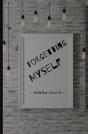 Forgetting Myself - Preview