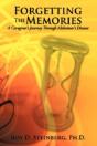 Forgetting The Memories: A Caregiver'S J - Preview