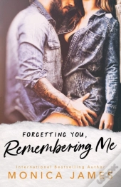 Forgetting You, Remembering Me
