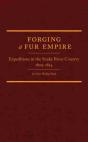 Forging A Fur Empire - Preview
