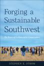 Forging A Sustainable Southwest - Preview