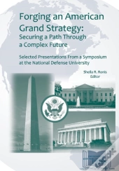 Forging An American Grand Strategy