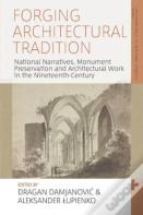 Forging Architectural Tradition