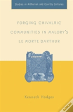 Capa do artigo Forging Chivalric Communities In Maloryâ€™S Le Morte Darthur