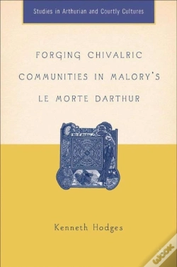 Capa do artigo Forging Chivalric Communities In Malory'S Le Morte Darthur