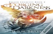 Forging Darkness