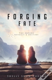 Forging Fate