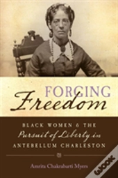 Forging Freedom