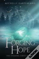 Forging Hope