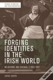 Capa do artigo Forging Identities In The Irish World