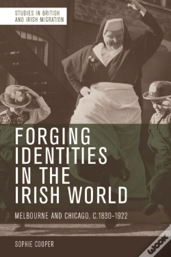 Capa do artigo Forging Identities In The Irish World