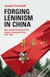 Capa do artigo Forging Leninism In China