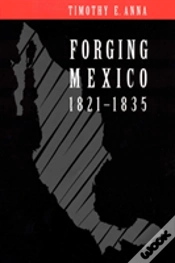 Capa do artigo Forging Mexico, 1821-1835