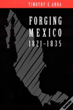 Capa do artigo Forging Mexico, 1821-1835