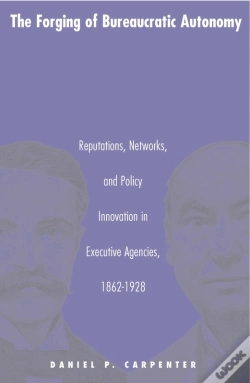 Capa do artigo Forging Of Bureaucratic Autonomy