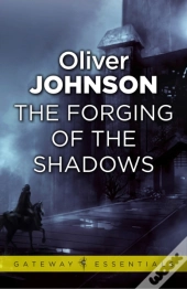 Forging Of The Shadows