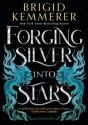Forging Silver Into Stars - Preview