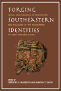 Forging Southeastern Identities - Preview