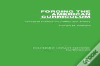 Forging The American Curriculum