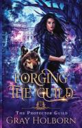 Forging The Guild