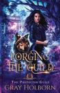 Forging The Guild - Preview