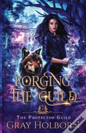 Forging The Guild
