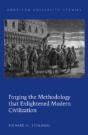 Forging The Methodology That Enlightened Modern Civilization - Preview