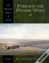 Forging The Prairie West