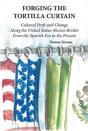 Forging The Tortilla Curtain - Preview
