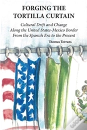 Capa do artigo Forging The Tortilla Curtain