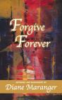 Forgive Forever - Preview