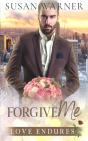 Forgive Me: A Clean Billionaire Romance - Preview