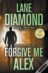 Forgive Me, Alex